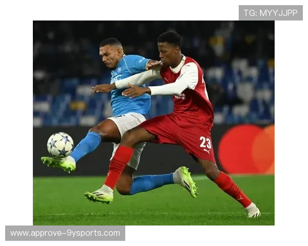 那不勒斯俱乐部新赛季布局加速引援与战术升级冲击欧冠目标明确稳步